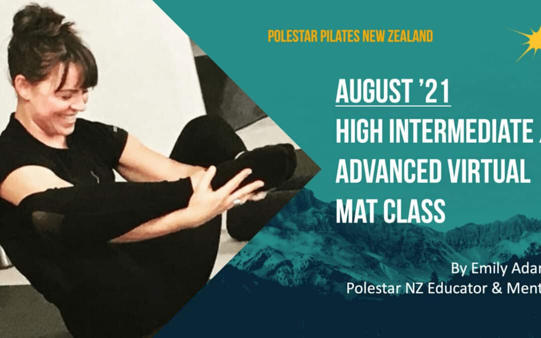 August ’21 High Intermediate/ Advanced Virtual Mat class